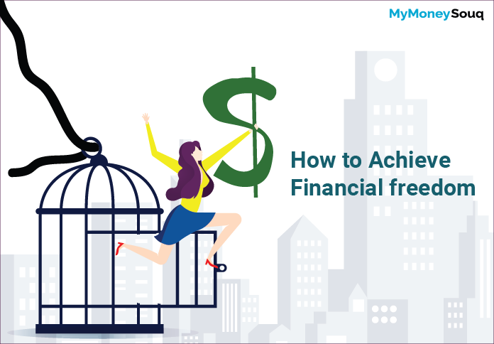 How to achieve financial freedom