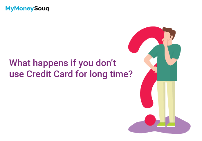 What happens if you don't use your credit card