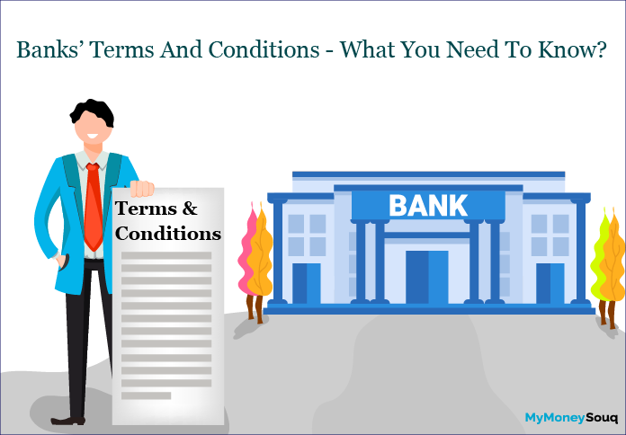 Bank’s Terms And Conditions – What You Need To Know