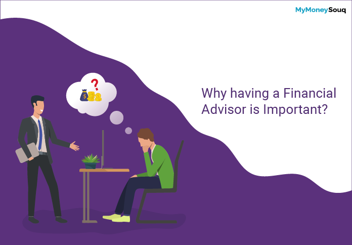 Why a Financial advisor is important