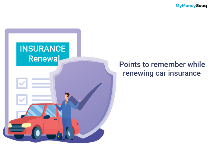 Points to remember during Car Insurance Renewal