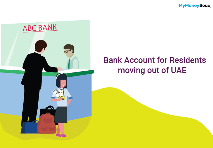 bank accounts for residents moving out of uae