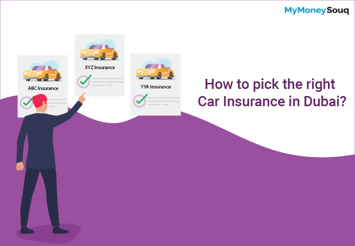 How to pick the right Car Insurance in Dubai?