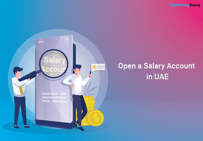 Open a Salary Account in UAE