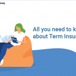 All you need to know about Term Insurance