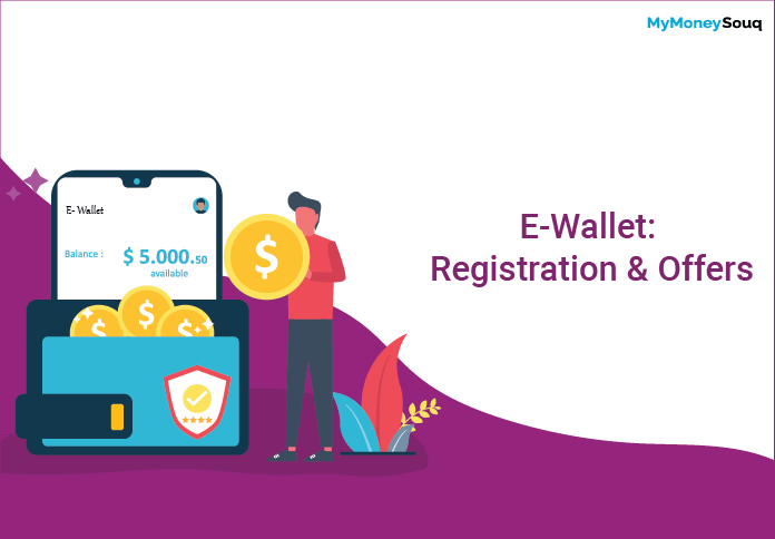 E-Wallet: Registration & Offers