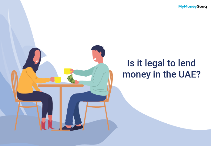 Is It Legal To Lend Money In The Uae Mymoneysouq Financial Blog