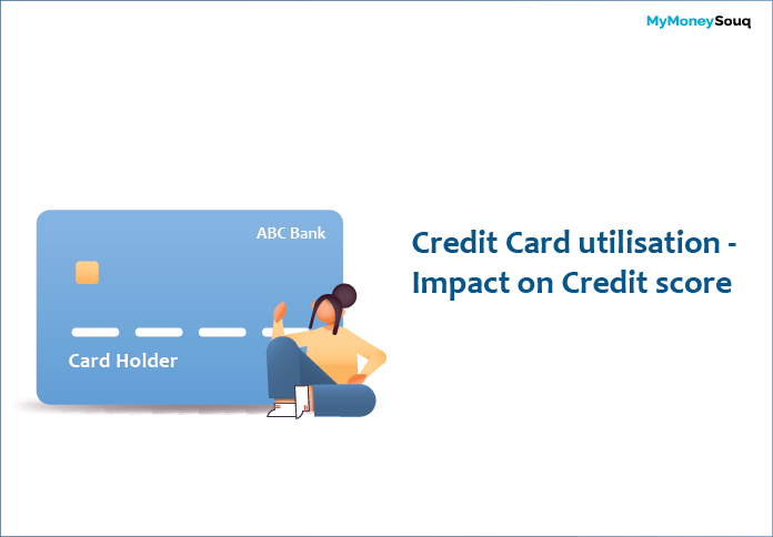 Credit card utilisation – Impact on credit score