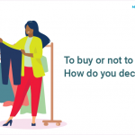 To buy or not to buy - How do you decide