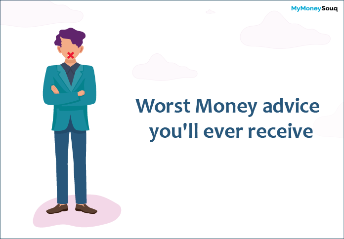 Worst Money advice you'll ever receive
