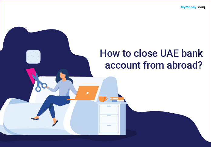 How to close UAE bank account from abroad