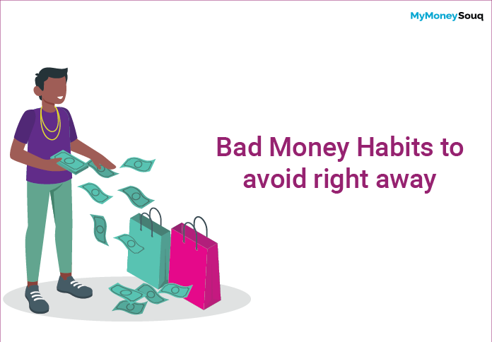 Bad Money Habits to avoid right away