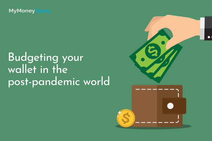 Budgeting your wallet in the post-pandemic world
