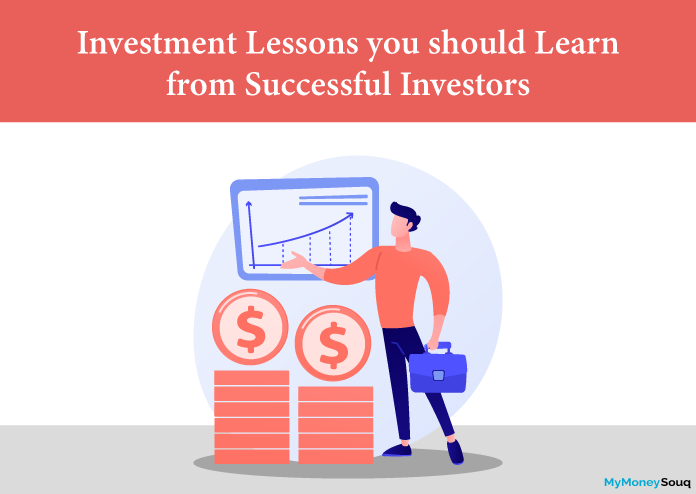 Investment lessons you should learn from successful Investors