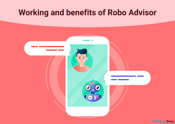 Working & Benefits of Robo Advisor