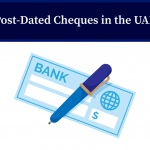 Post-Dated Cheques in the UAE