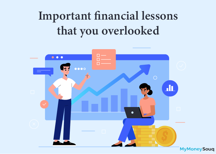 Important financial lessons that you overlooked