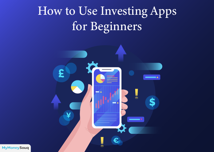 How to Use Investing Apps for Beginners