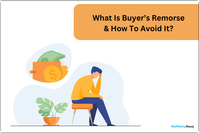 What Is Buyer’s Remorse & How To Avoid It?